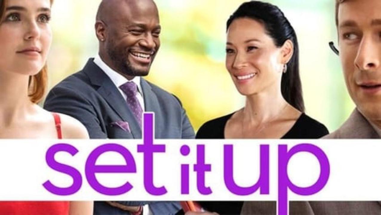 مشاهدة فيلم Set It Up 2018 مترجم 