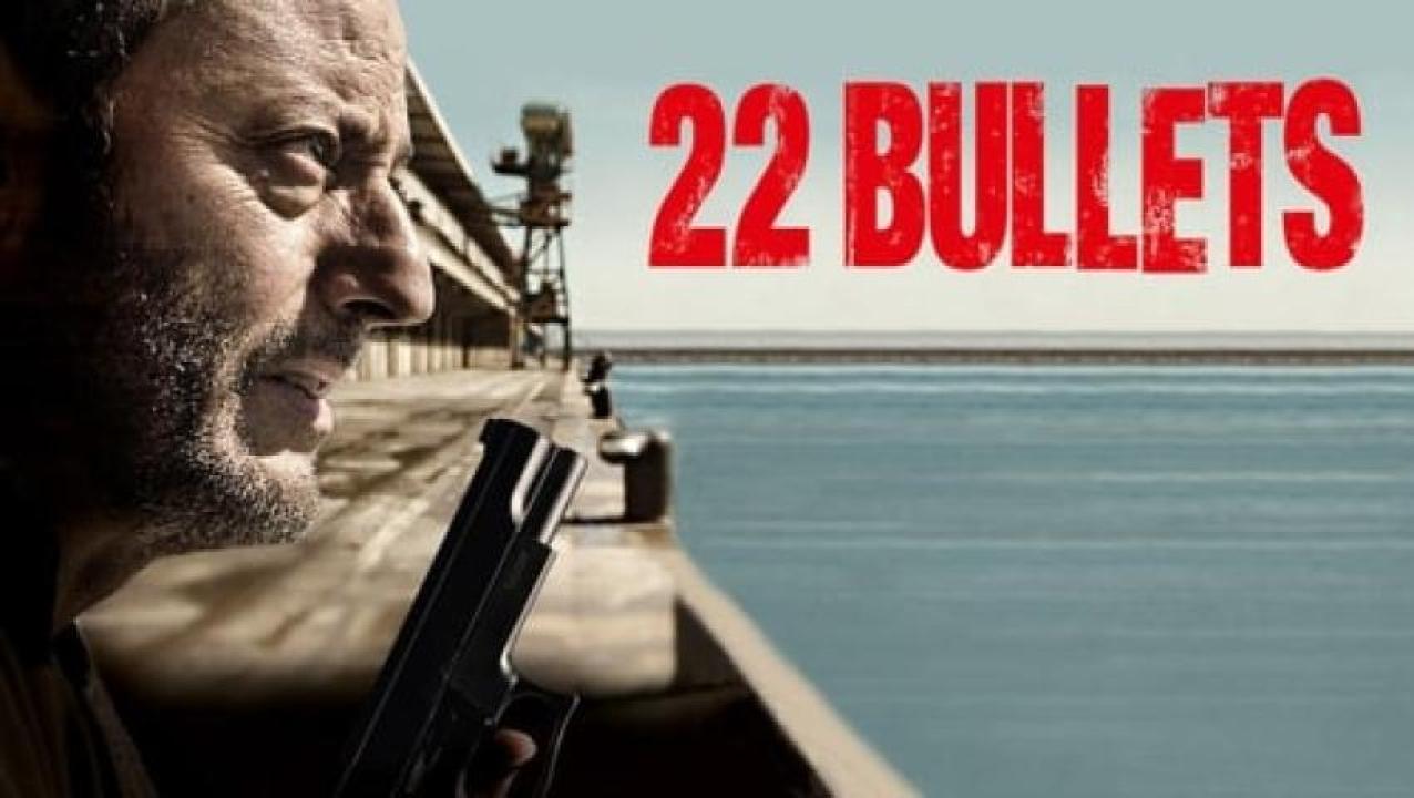 مشاهدة فيلم 22 Bullets 2010 مترجم 