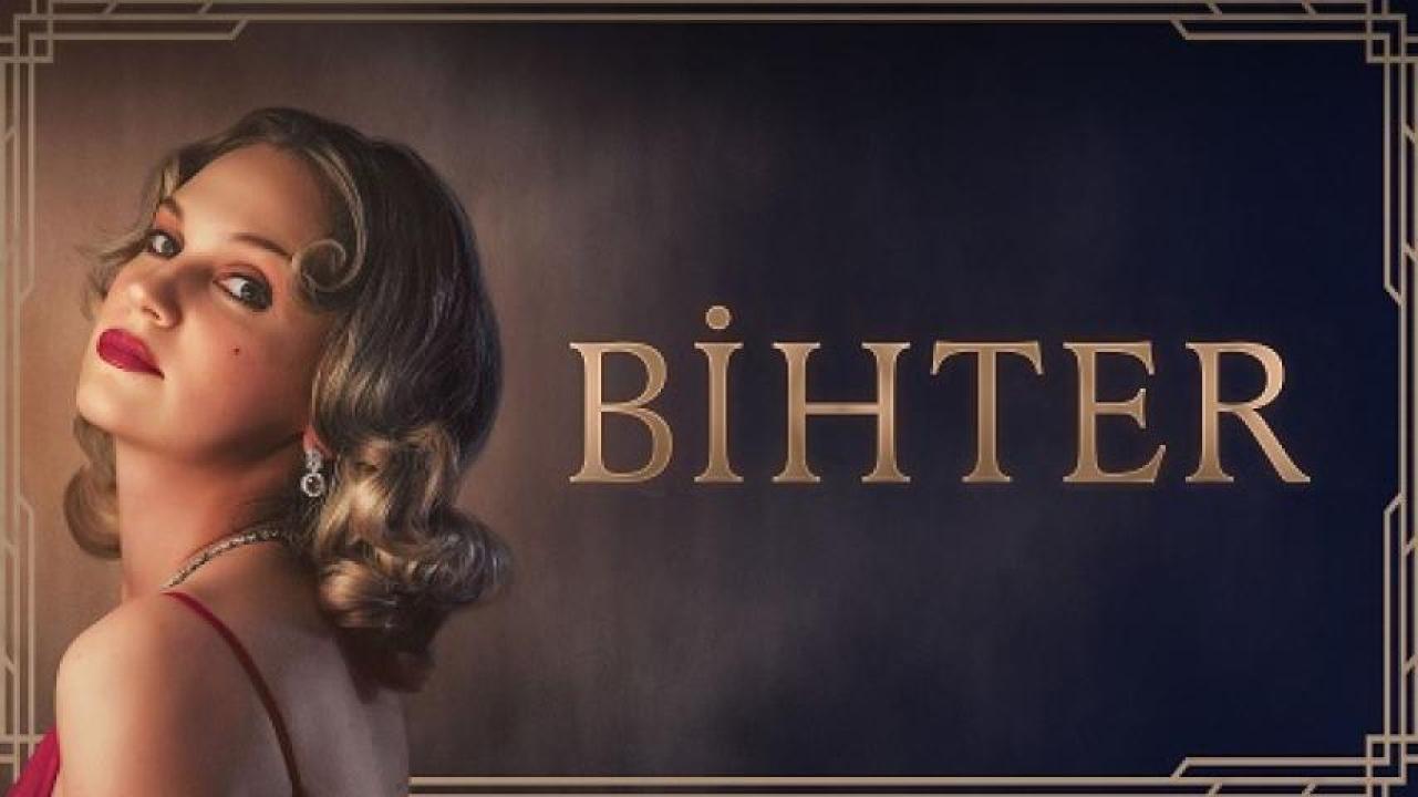 مشاهدة فيلم Bihter 2023 مترجم 