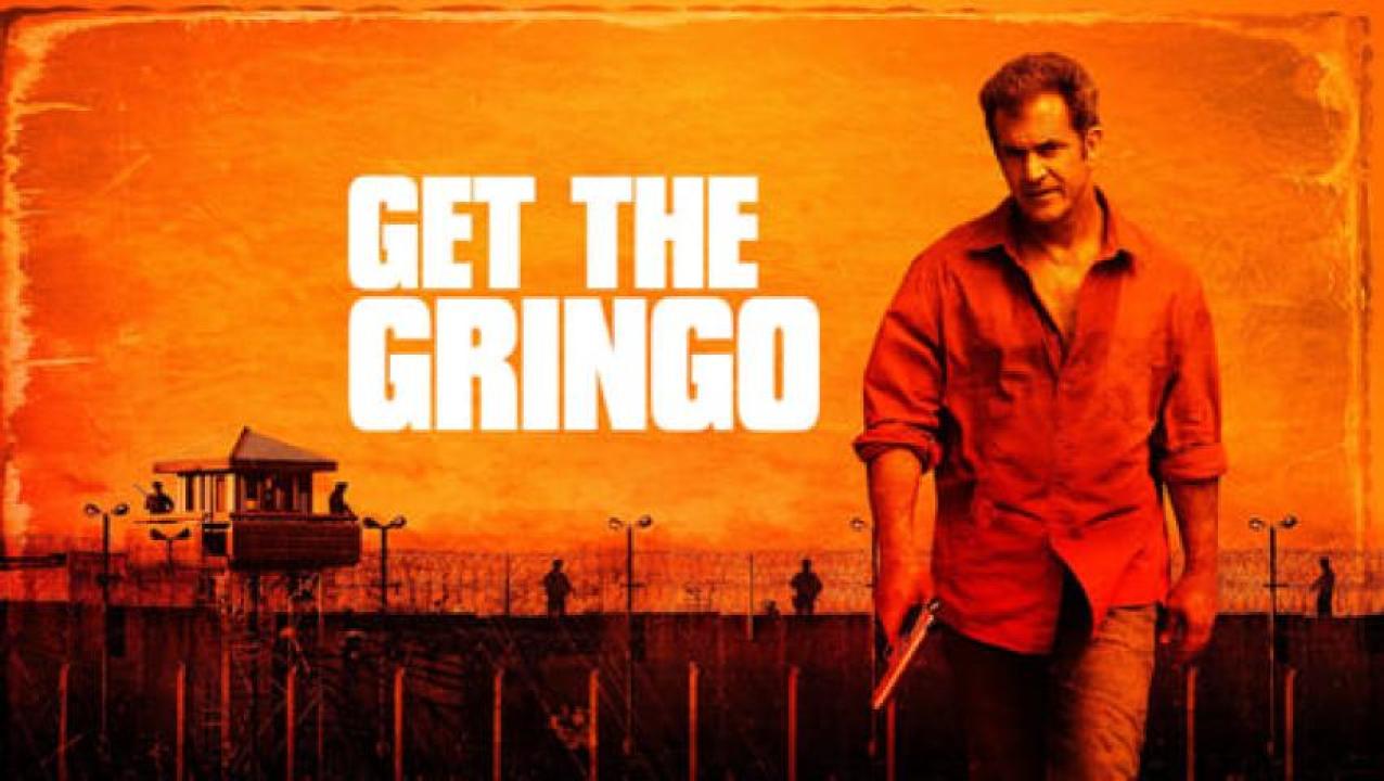 مشاهدة فيلم Get the Gringo 2012 مترجم 