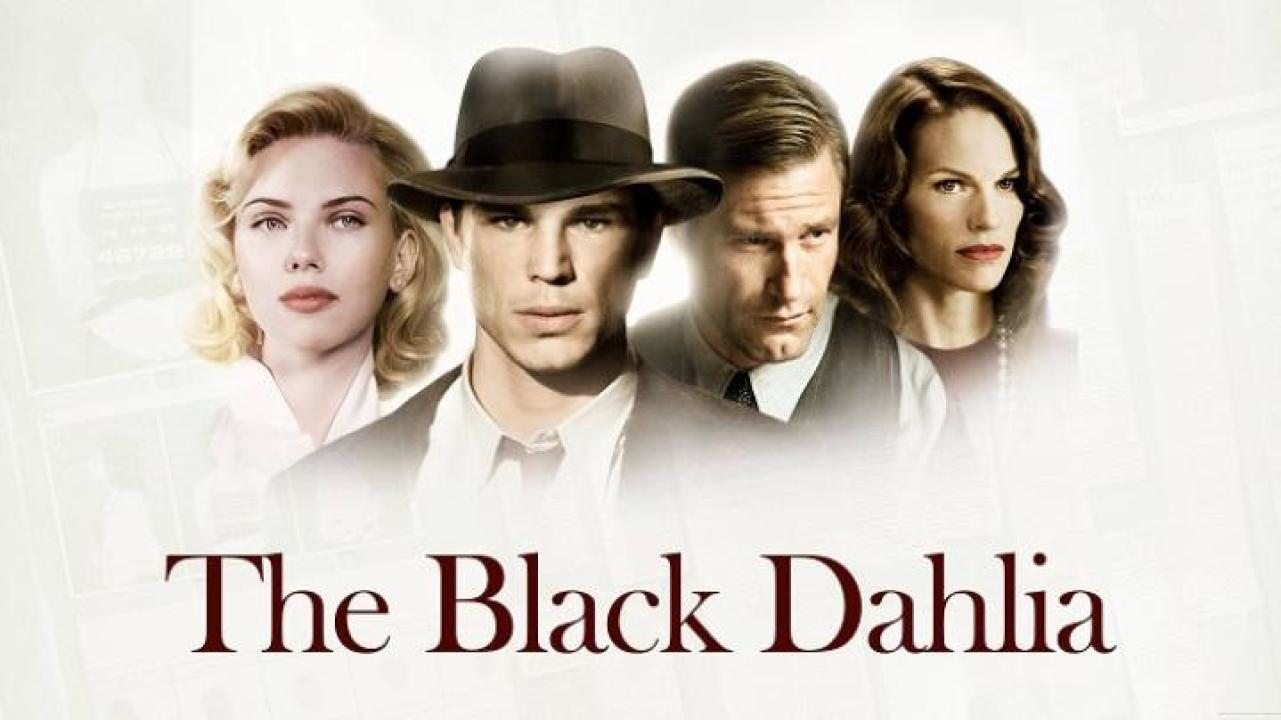مشاهدة فيلم The Black Dahlia 2006 مترجم 