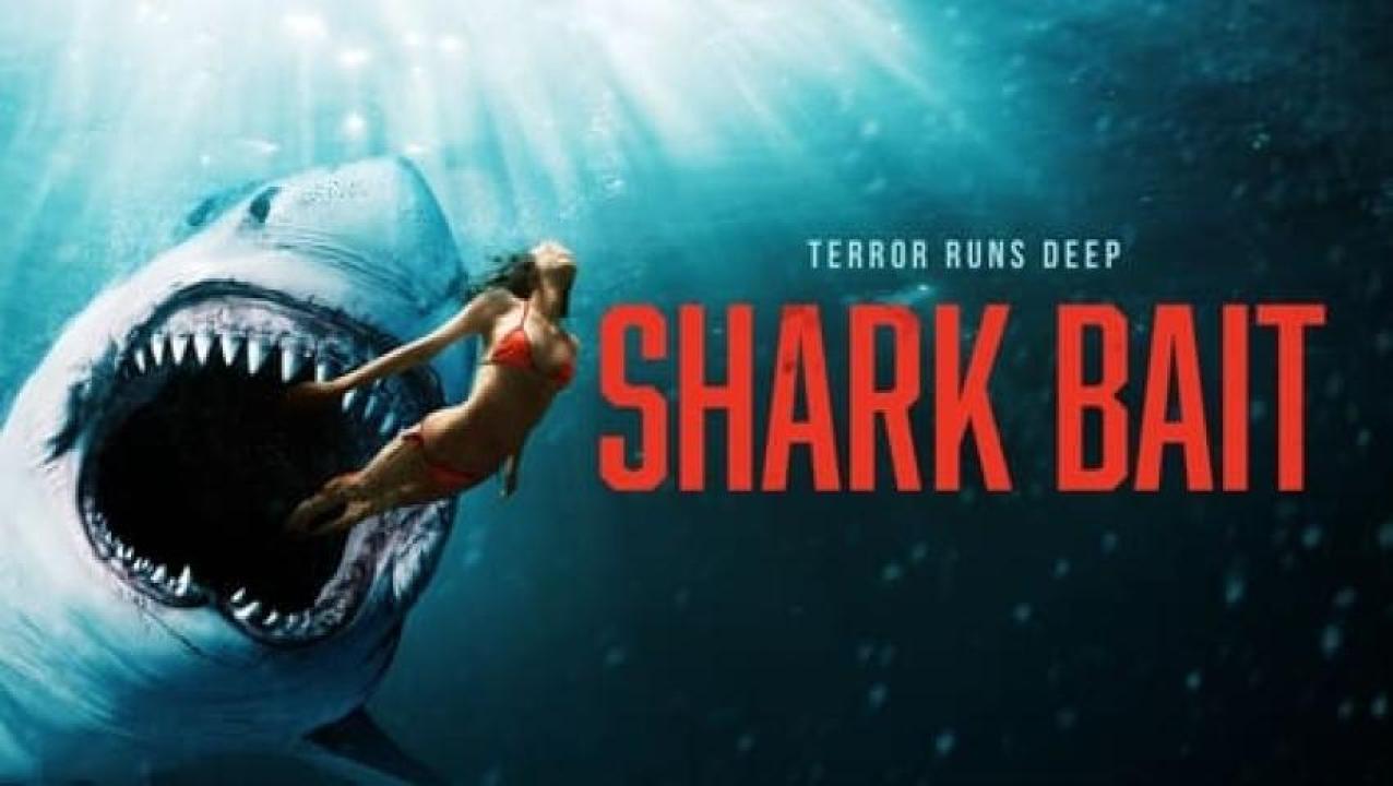 مشاهدة فيلم Shark Bait 2022 مترجم 