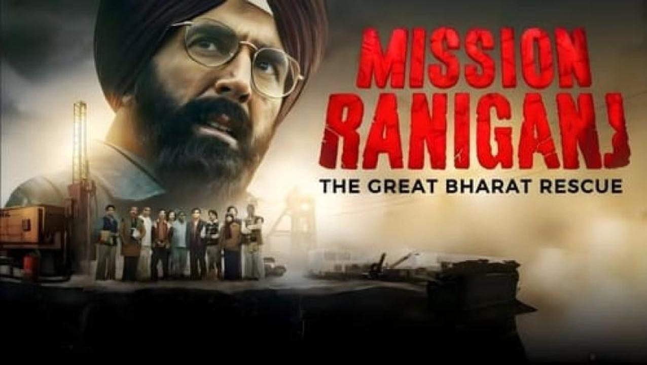 مشاهدة فيلم Mission Raniganj: The Great Bharat Rescue 2023 مترجم 