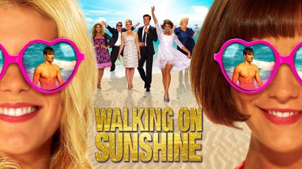 مشاهدة فيلم Walking on Sunshine 2014 مترجم 