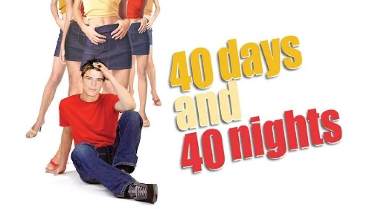 مشاهدة فيلم 40 Days and 40 Nights 2002 مترجم 