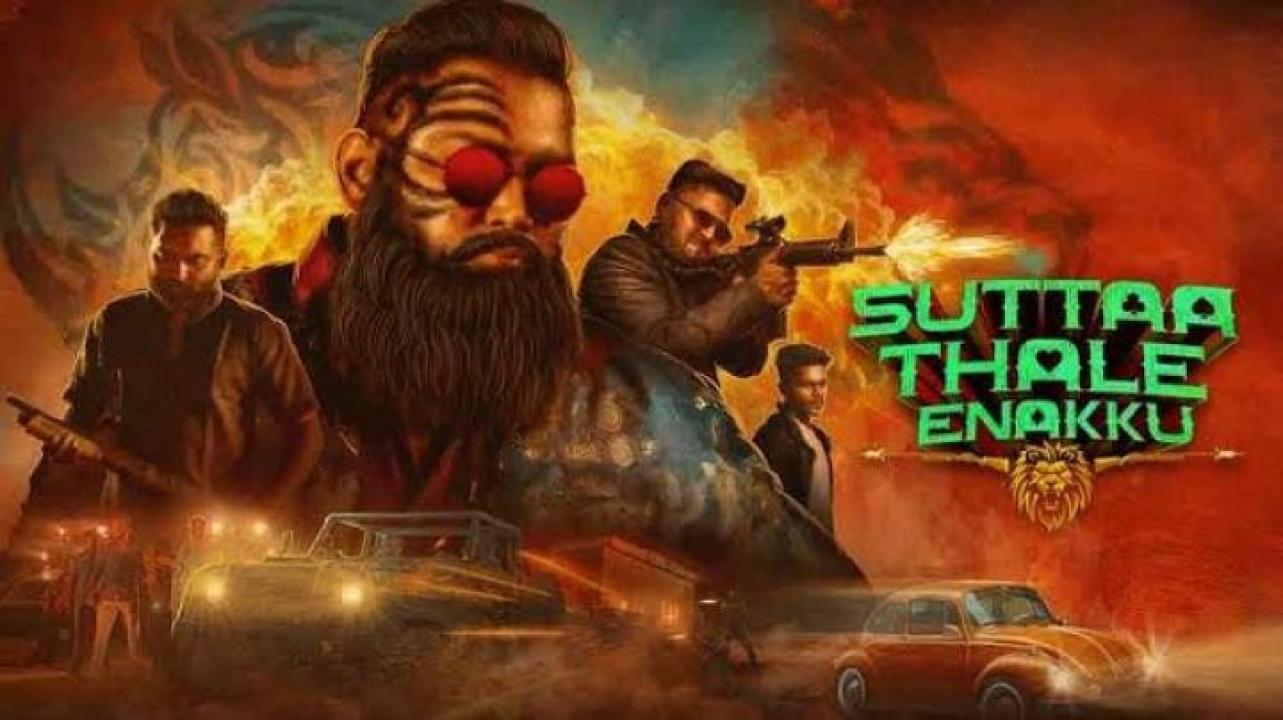 مشاهدة فيلم Suttaa Thale Enakku 2025 مترجم 